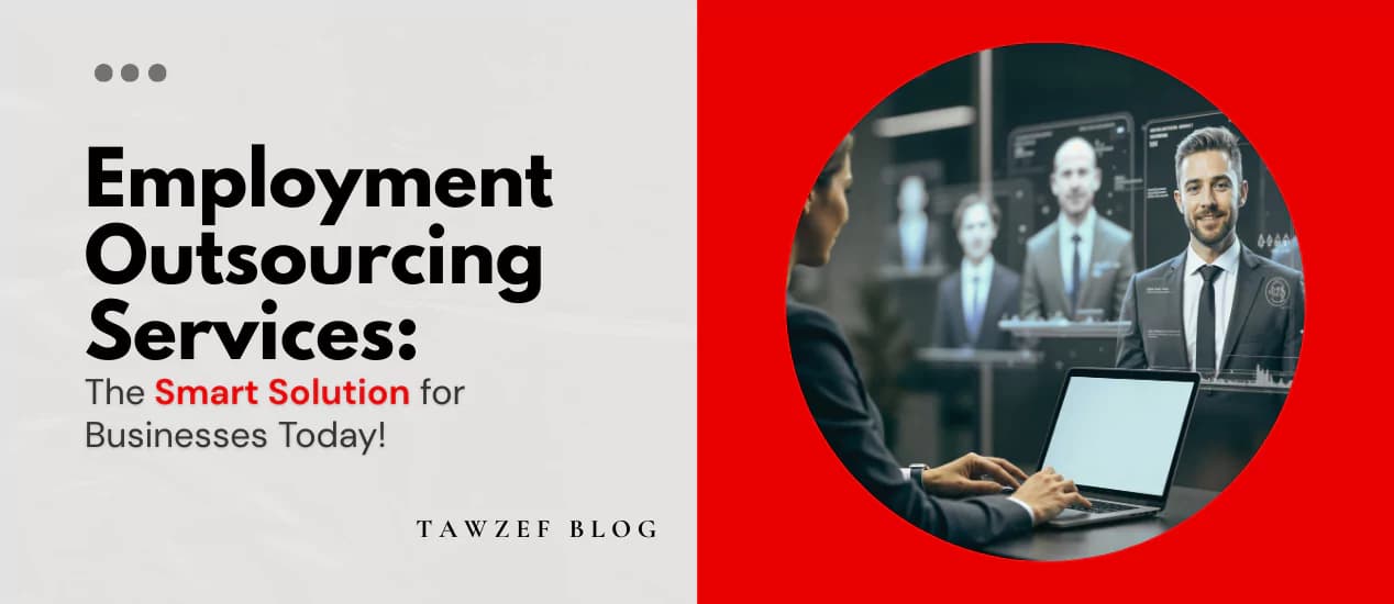 Employment Outsourcing Services: The Smart Solution for Businesses Today